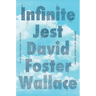 Infinite Jest (30th Anniversary Edition)
