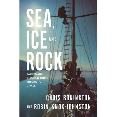 Sea, Ice and Rock: Sailing and Climbing Above the Arctic Circle