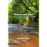 Wolves and Flax: The Prior Family in the Cuyahoga Valley Wilderness
