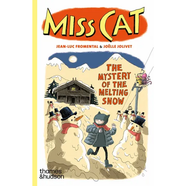 Miss Cat: The Mystery of the Melting Snow