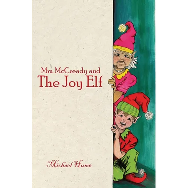 Mrs. McCready and The Joy Elf