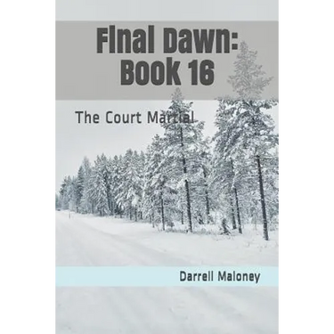 Final Dawn: Book 16: The Court Martial