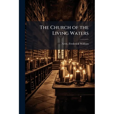 The Church of the Living Waters