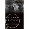 Hidden History of Fort Myers