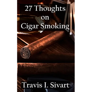 27 Thoughts on Cigar Smoking