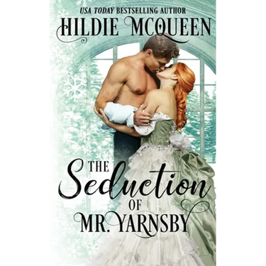 The Seduction of Mr. Yarnsby