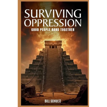 Surviving Oppression: Good People Band Together