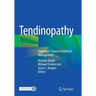 Tendinopathy: From Basic Science to Clinical Management
