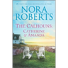 The Calhouns: Catherine and Amanda