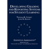 Developing Grading and Reporting Systems for Student Learning