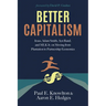 Better Capitalism: Jesus, Adam Smith, Ayn Rand, and Mlk Jr. on Moving from Plantation to Partnership Economics