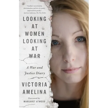 Looking at Women Looking at War: A War and Justice Diary