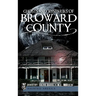 Ghosts and Mysteries of Broward County
