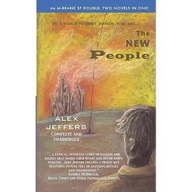 The New People/Elegant Threat: An M-Brane SF Double