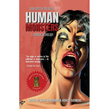Human Monsters: A Horror Anthology
