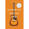 Acoustic Guitar Care 101: A Survival Guide for Beginners