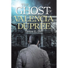 The Ghost of Valencia Dupree