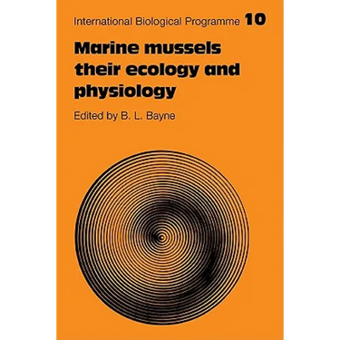 Marine Mussels: Their Ecology and Physiology