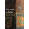 Revelation in Aztlán: Scriptures, Utopias, and the Chicano Movement