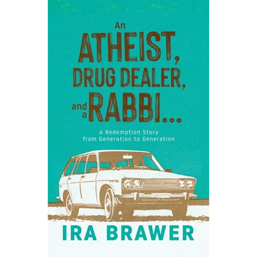 An Athiest, Drug Dealer, and a Rabbi: A Redemption Story from Generation to Generation