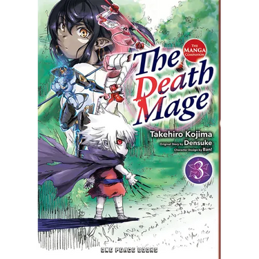 The Death Mage Volume 3: The Manga Companion