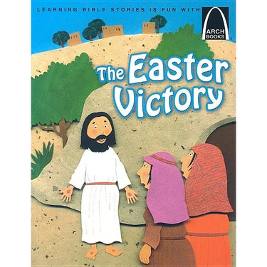 The Easter Victory - Arch Books