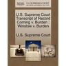 U.S. Supreme Court Transcript of Record Corning V. Burden: Winslow V. Burden