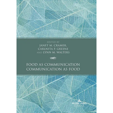 Food as Communication / Communication as Food