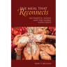 Meal That Reconnects: Eucharistic Eating and the Global Food Crisis