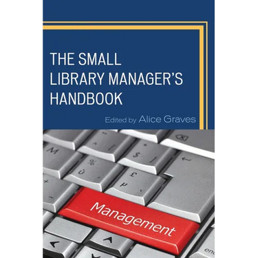 Small Library Manager's Handbook