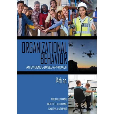 Organizational Behavior: An Evidence-Based Approach