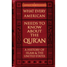 What Every American Needs to Know about the Qur'an: A History of Islam & the United States