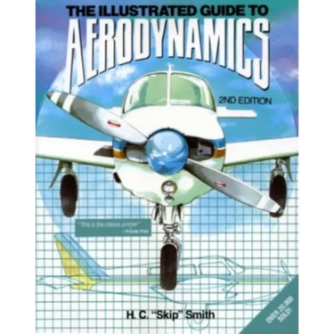 Illustrated Guide to Aerodynamics 2/E