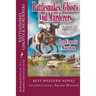 Rattlesnakes, Ghosts and Murderers: Volume 1: McKenna and Barnett