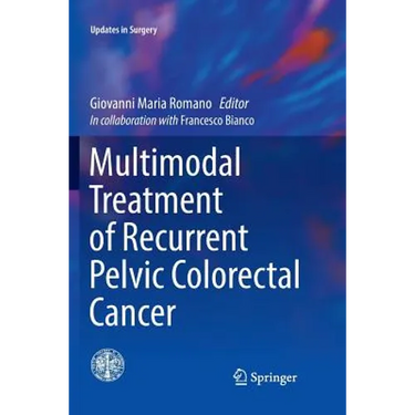 Multimodal Treatment of Recurrent Pelvic Colorectal Cancer