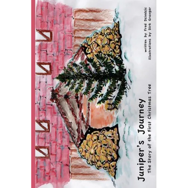 Juniper's Journey: the story of the first Christmas tree