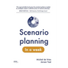 Scenario planning in a week