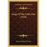 Songs Of The Celtic Past (1918)