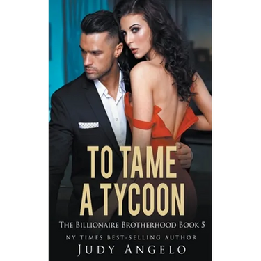 To Tame a Tycoon