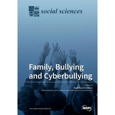 Family, Bullying and Cyberbullying