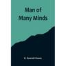 Man of Many Minds