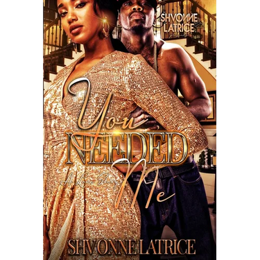 You Needed Me: A Love Story