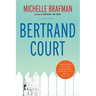 Bertrand Court