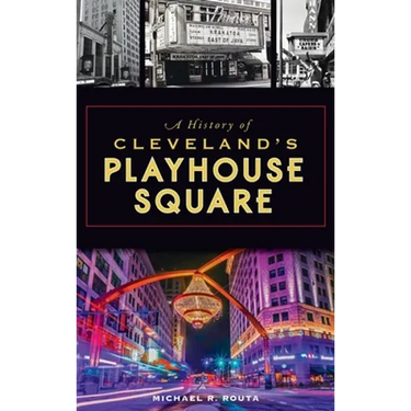 History of Cleveland's Playhouse Square