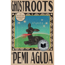 Ghostroots: Stories