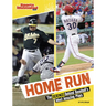 Home Run: The Science Behind Baseball's Most Amazing Plays