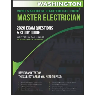 Washington 2020 Master Electrician Exam Questions and Study Guide: 400+ Questions for study on the 2020 National Electrical Code