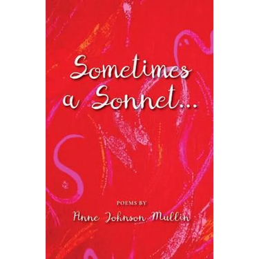 Sometimes a Sonnet . . .