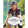 Helping High Blood Pressure, By The Book: Hypertension and Hypotension Relief By Following The Blood Pressure Recovery Plan for Long-Term Health