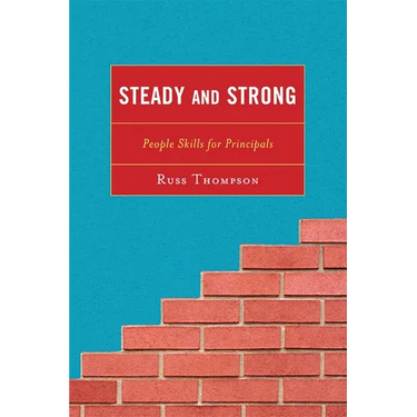 Steady and Strong: People Skills for Principals
